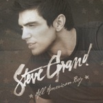 Steve Grand - All-American Boy