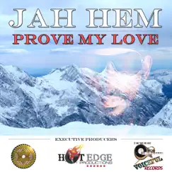 Prove My Love - Single by Jah Hem album reviews, ratings, credits