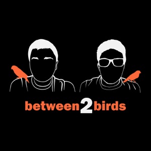Episode 21 - Birdland Radio