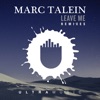 Leave Me (feat. Haidara) [Remixes] - Single