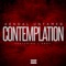 Contemplation (feat. J Gray) - Kendal Untamed lyrics