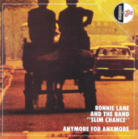 Ronnie Lane & Slim Chance - Anymore for Anymore artwork