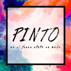 Se ci fosse stato un modo - Single - Pinto