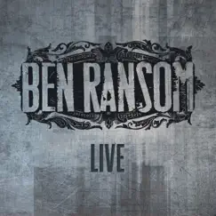 Ben Ransom (Live) by Ben Ransom album reviews, ratings, credits