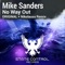 No Way Out (Nikolauss #140 Remix) - Mike Sanders lyrics