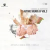 Future Sounds EP, Vol. 3 - Single album lyrics, reviews, download