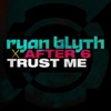Trust Me (Radio Edit) - Single