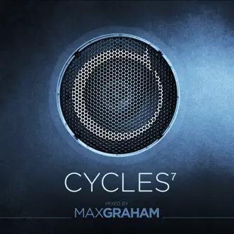 Cycles 7 by Max Graham album reviews, ratings, credits