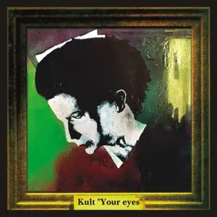 descargar álbum Kult - Your Eyes