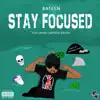 Stay Focused (feat. Kaptain Krook) - Single album lyrics, reviews, download