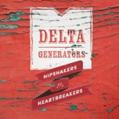 Delta Generators - Day That I Met You