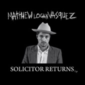 Matthew Logan Vasquez - Bound To Her