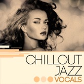 Chillout Jazz Vocals artwork