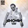 Stream & download Jehovah (feat. Luther) [Radio Edition] - Single