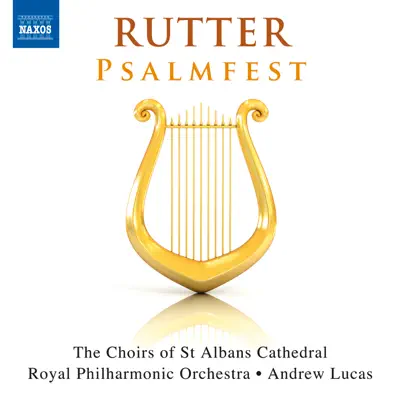 John Rutter: Psalmfest - Royal Philharmonic Orchestra