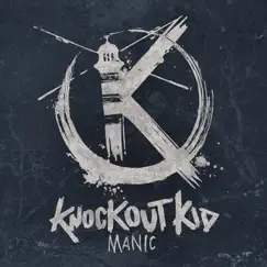 Manic by Knockout Kid album reviews, ratings, credits