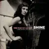 Shine (feat. Lilja Bloom) - Single album lyrics, reviews, download