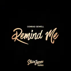 Remind Me (Steve James Remix) - Single - Conrad Sewell