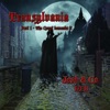 Transylvania, Pt. 1 - The Count Demands It