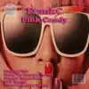 Pink Candy album lyrics, reviews, download