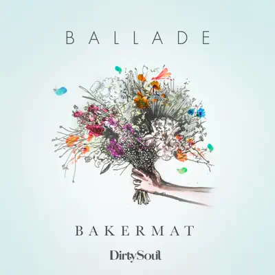 Ballade - Single - Bakermat