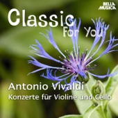 Classic for You: Vivaldi - Konzerte für Violine und Cello artwork