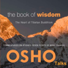 The Book of Wisdom: The Heart of Tibetan Buddhism - Osho