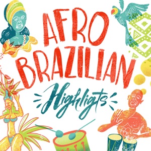 Afro Brazilian Highlights
