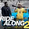 Ride Along 2 (Original Motion Picture Soundtrack) album lyrics, reviews, download