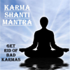 Karma Shanti Mantra : Get Rid of Bad Karmas - Nipun Aggarwal