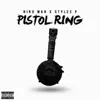 Pistol Ring (feat. Styles P) song lyrics