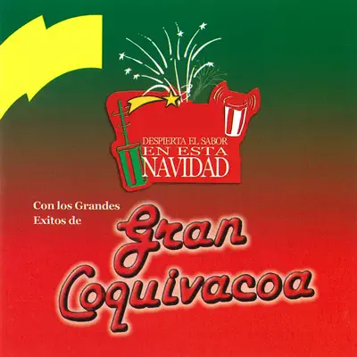 Despierta El Sabor En Esta Navidad - Gran Coquivacoa Despierta El Sabor En Esta Navidad - Gran Coquivacoa