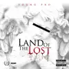 Land of the Lost - Single album lyrics, reviews, download