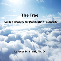 Loretta Siani - The Tree: Guided Imagery for Manifesting Prosperity artwork