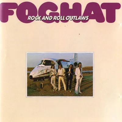 Rock and Roll Outlaws (Remastered) - Foghat