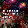 Mixmash Year Mix 2015