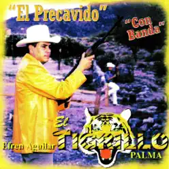 El Precavido - El Tigrillo Palma El Precavido - El Tigrillo Palma