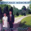 Bluegrass Memories Bluegrass Gospel album lyrics, reviews, download
