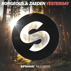Yesterday (Extended Mix) [feat. Zaeden] - Single - Borgeous