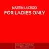 Stream & download For Ladies Only