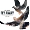 Fly Away (feat. A Steel & Jezzy 500) - Joe Dubb lyrics