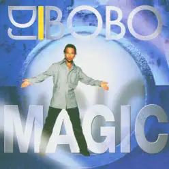 Magic - Dj Bobo