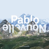 Pablo Nouvelle - I Will