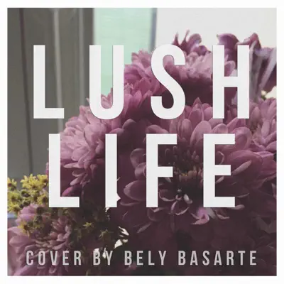 Lush Life - Single - Bely Basarte