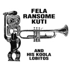 Fela Ransome Kuti & His Koola Lobitos - Oyejo