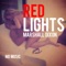Red Lights (Instrumental) - Marshall Dixon lyrics