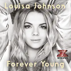 Forever Young - EP - Louisa Johnson Forever Young - EP - Louisa Johnson