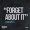 Forget About It (Alejandro Alfaro Remix) - Soulspeed lyrics