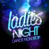 Ladies Night: Dance Non Stop album cover