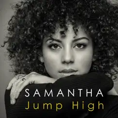 Jump High - Single by Samantha album reviews, ratings, credits